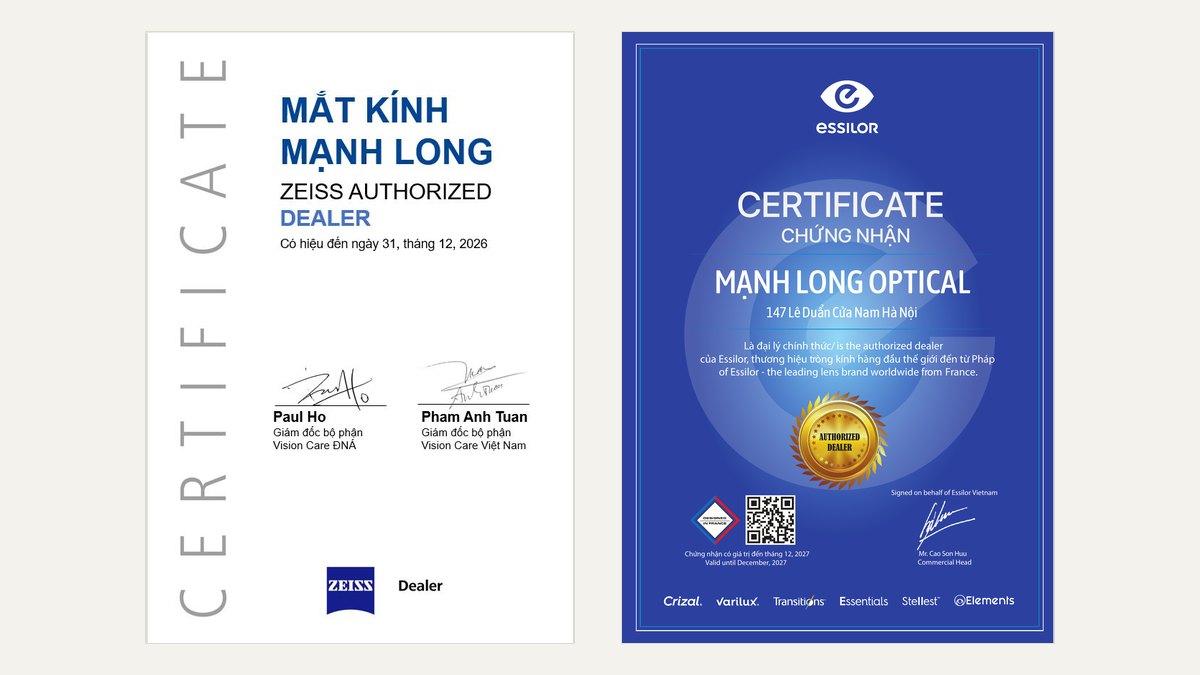 ZEISS Authorized Dealer certificate and Essilor authorized dealer certificate issued to Manh Long Optical